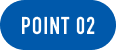POINT 02