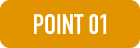 POINT 01